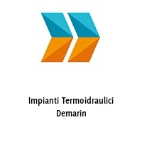 Logo Impianti Termoidraulici Demarin