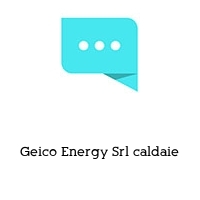 Logo Geico Energy Srl caldaie