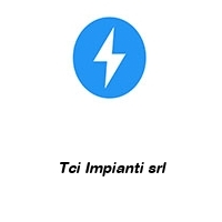 Logo Tci Impianti srl