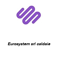 Logo Eurosystem srl caldaie