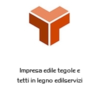 Logo Impresa edile tegole e tetti in legno edilservizi