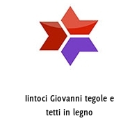 Logo Iintoci Giovanni tegole e tetti in legno