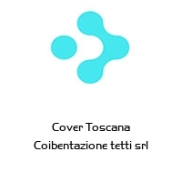 Logo Cover Toscana Coibentazione tetti srl