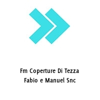 Logo Fm Coperture Di Tezza Fabio e Manuel Snc