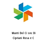 Manti Dol Ci snc Di Cipriani Rosa e C