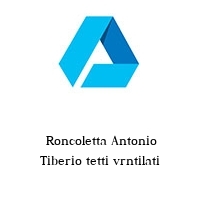 Logo  Roncoletta Antonio Tiberio tetti vrntilati