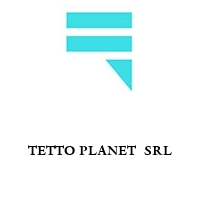 Logo TETTO PLANET  SRL