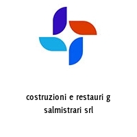 Logo costruzioni e restauri g salmistrari srl