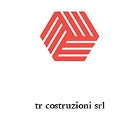 tr costruzioni srl