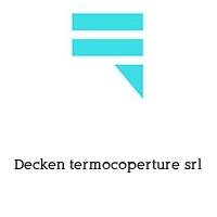 Logo Decken termocoperture srl