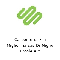 Logo Carpenteria FLli Miglierina sas Di Miglio Ercole e c