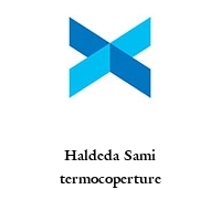 Logo Haldeda Sami termocoperture