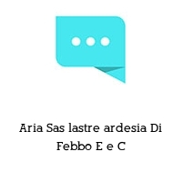 Logo Aria Sas lastre ardesia Di Febbo E e C