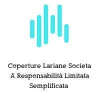 Logo Coperture Lariane Societa A Responsabilità Limitata Semplificata 