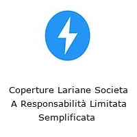 Logo Coperture Lariane Societa A Responsabilità Limitata Semplificata 