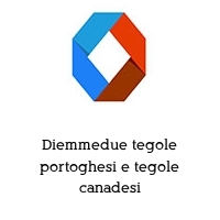 Logo Diemmedue tegole portoghesi e tegole canadesi