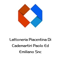 Lattoneria Piacentina Di Cademartiri Paolo Ed Emiliano Snc