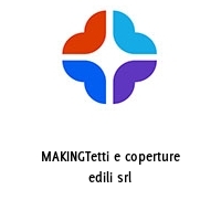 Logo MAKINGTetti e coperture edili srl