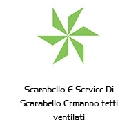 Logo Scarabello E Service Di Scarabello Ermanno tetti ventilati