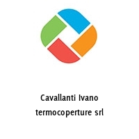 Logo Cavallanti Ivano termocoperture srl