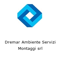 Logo Dremar Ambiente Servizi Montaggi srl