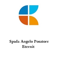 Spada Angelo Posatore Eternit 