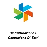 Logo Ristrutturazione E Costruzione Di Tetti 