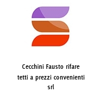 Logo Cecchini Fausto rifare tetti a prezzi convenienti srl