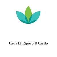 Logo Casa Di Riposo D Cardo