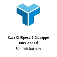 Logo Casa Di Riposo S Giuseppe Direzione Ed Amministrazione
