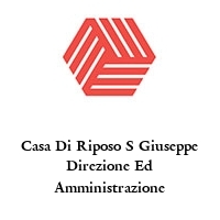 Casa Di Riposo S Giuseppe Direzione Ed Amministrazione