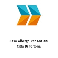 Logo Casa Albergo Per Anziani Citta Di Tortona