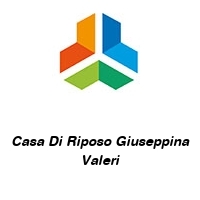 Casa Di Riposo Giuseppina Valeri