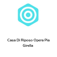 Casa Di Riposo Opera Pia Girella 