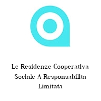 Le Residenze Cooperativa Sociale A Responsabilita Limitata