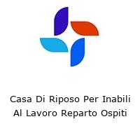 Casa Di Riposo Per Inabili Al Lavoro Reparto Ospiti