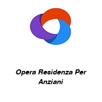 Opera Residenza Per Anziani