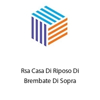 Rsa Casa Di Riposo Di Brembate Di Sopra