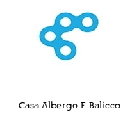 Casa Albergo F Balicco