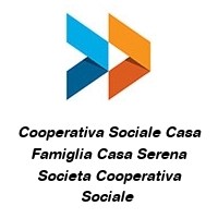 Logo Cooperativa Sociale Casa Famiglia Casa Serena Societa Cooperativa Sociale 
