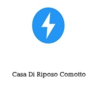 Logo Casa Di Riposo Comotto