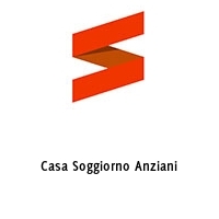 Casa Soggiorno Anziani