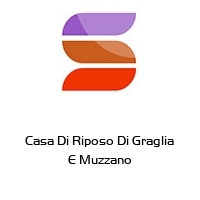 Casa Di Riposo Di Graglia E Muzzano