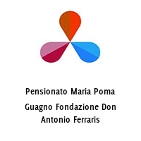 Logo Pensionato Maria Poma Guagno Fondazione Don Antonio Ferraris