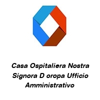 Casa Ospitaliera Nostra Signora D oropa Ufficio Amministrativo