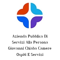 Logo Azienda Pubblica Di Servizi Alla Persona Giovanni Chiaba Camere Ospiti E Servizi