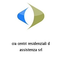 Logo cra centri residenziali d assistenza srl