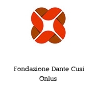 Fondazione Dante Cusi Onlus 