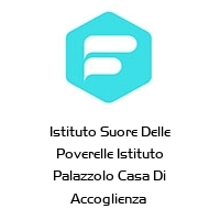 Logo Istituto Suore Delle Poverelle Istituto Palazzolo Casa Di Accoglienza 