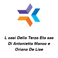 Logo L oasi Della Terza Eta sas Di Antonietta Manco e Oriana De Lise